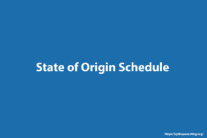 State of Origin 2023 Schedule for Game 1, 2, and 3