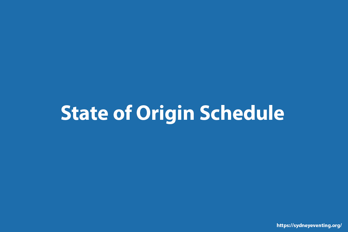 State of Origin Schedule