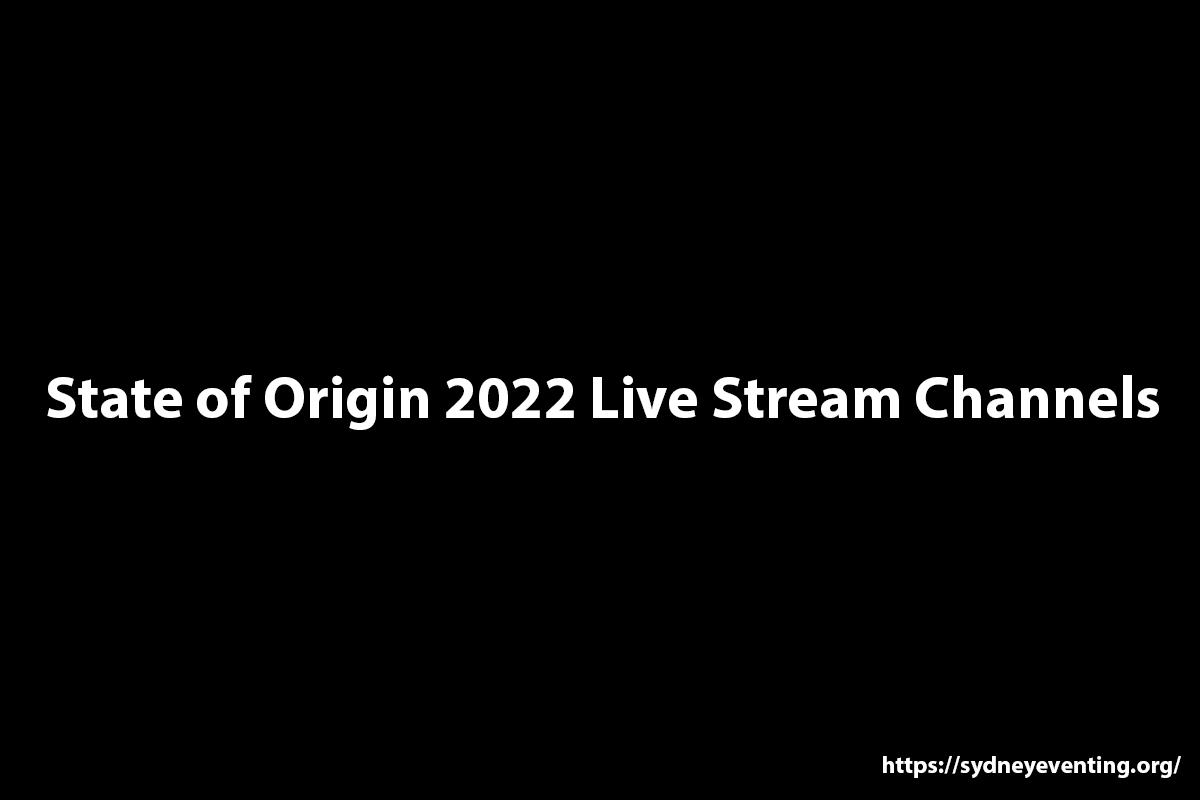 State of Origin 2022 live stream