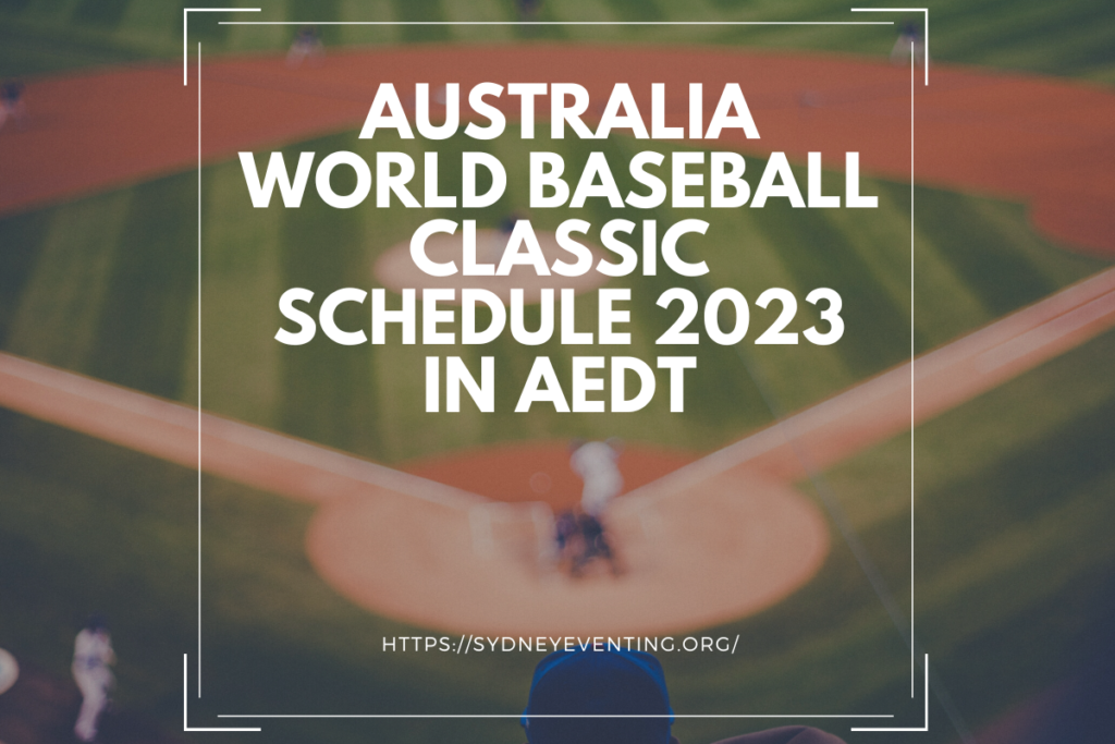 Australia World Baseball Classic Schedule