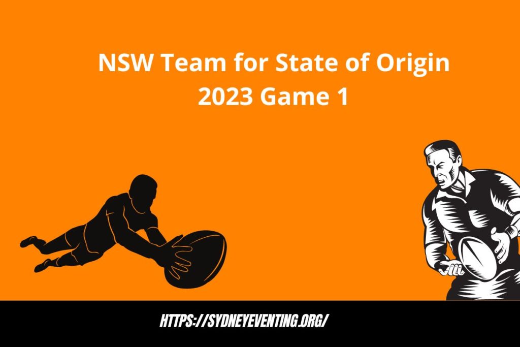 NSW Team for State of Origin 2023 Game 1